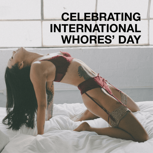 Celebrating International Whores’ Day - Wednesday 2nd June | KISSKILL Online Designer Lingerie